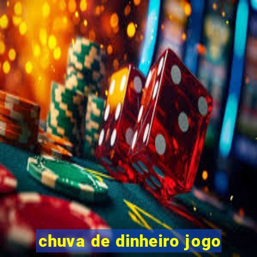 chuva de dinheiro jogo